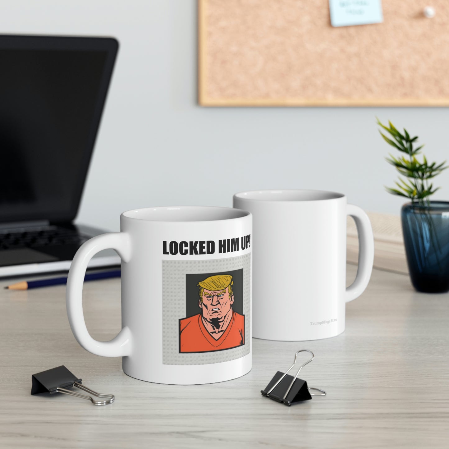 "LOCKED HIM UP!" Trump Mug